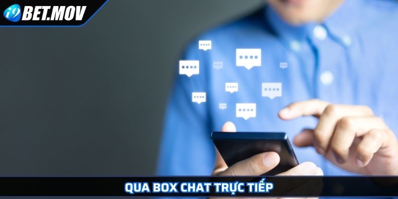 Qua box chat trực tiếp