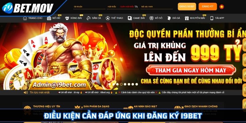 Đăng Ký I9BET - Hướng Dẫn Chi Tiết Và Lợi Ích Cho Hội Viên 4 Điều kiện cần đáp ứng khi đăng ký I9BET