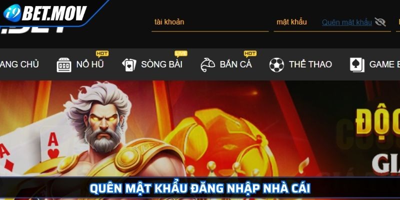 Đăng Nhập I9BET Với Điều Kiện Và Cách Thực Hiện Chi Tiết 4 Quên mật khẩu đăng nhập nhà cái