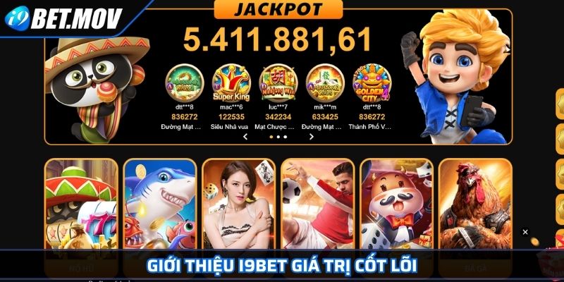 Giới Thiệu I9BET 3 Giới thiệu I9BET giá trị cốt lõi