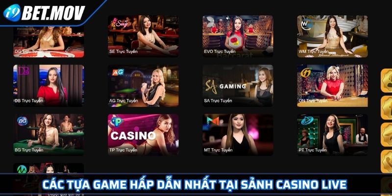Các tựa game hấp dẫn nhất tại sảnh Casino Live