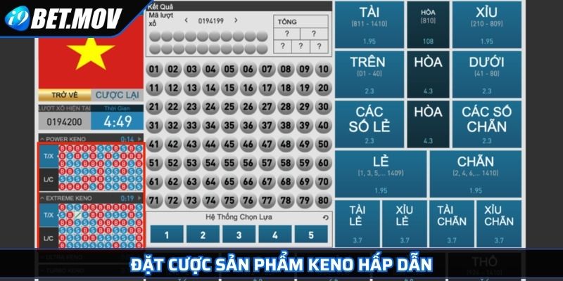 Đặt cược sản phẩm Keno hấp dẫn
