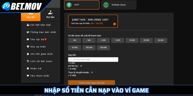 Nạp Tiền I9BET Dễ Dàng Theo Hướng Dẫn Chi Tiết Cho Người Mới 4 Nhập số tiền cần nạp vào ví game