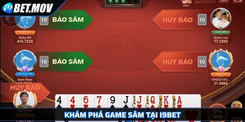 Khám phá game Sâm tại I9BET