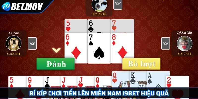 Tiến Lên Miền Nam I9BET - Luật Chơi Và Bí Kíp Thắng Lớn 4 Bí kíp chơi Tiến Lên Miền Nam I9BET hiệu quả